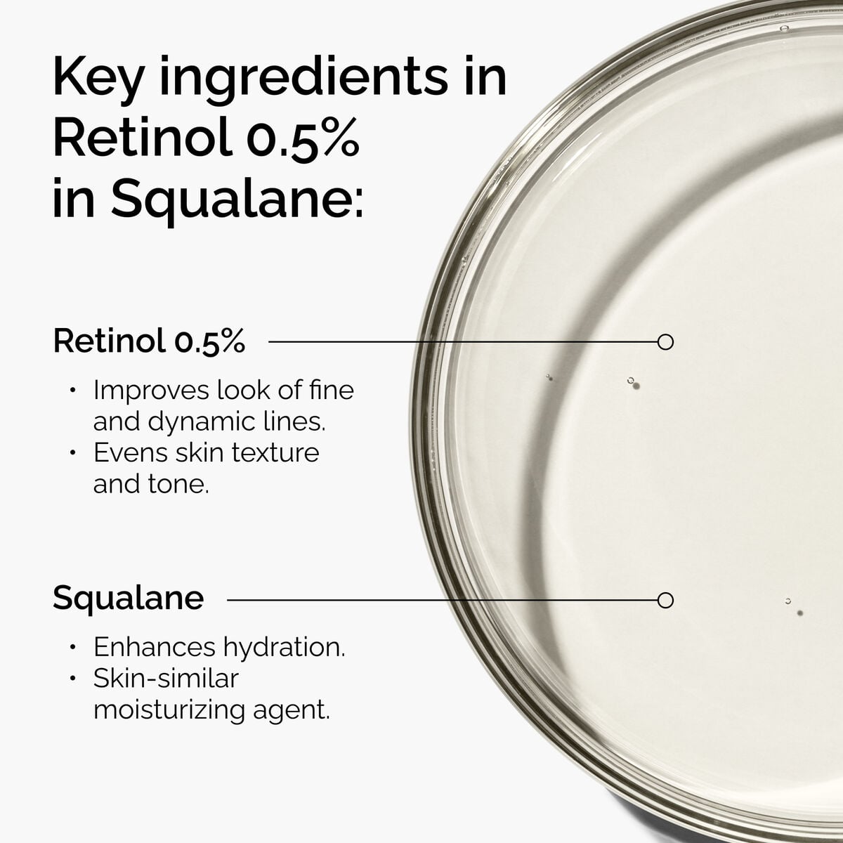 retinol-0-5-in-squalane-q9 FY25-D41247-ORD-Web-PDP-Rtnl-05pct-Sql-1x1-EN-2a.jpg